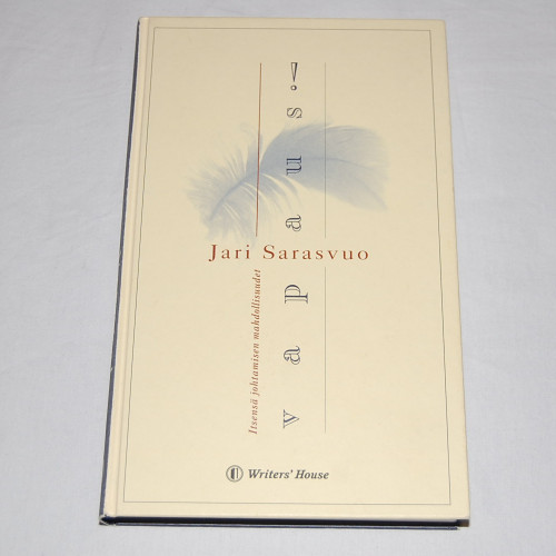 Jari Sarasvuo Vapaus!